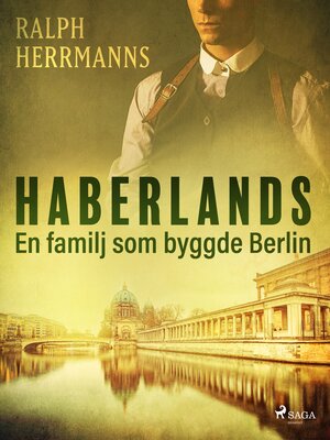 cover image of Haberlands. En familj som byggde Berlin
